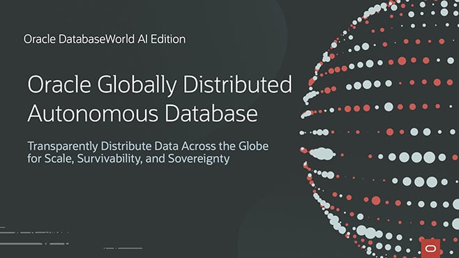 Build Global-Scale Applications Using Globally Distributed Autonomous Databases