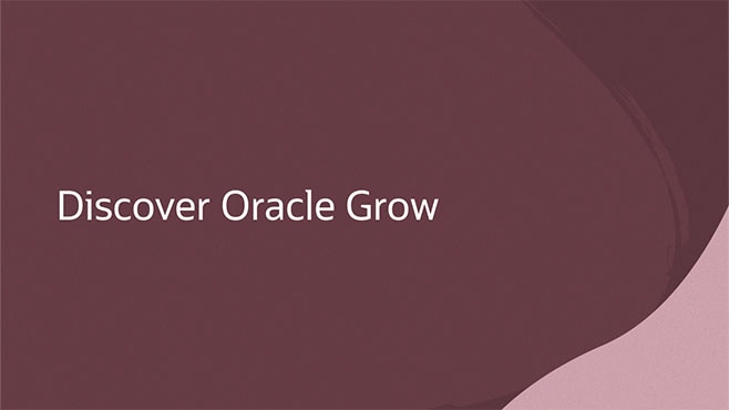 Discover Oracle Grow