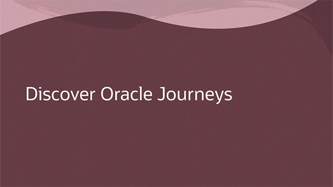 Discover Oracle Journeys