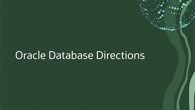 Oracle Database Directions