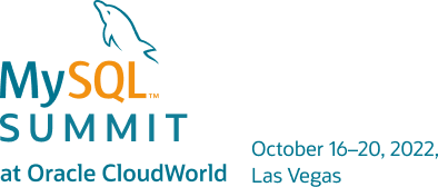 MySQL Summit at Oracle CloudWorld October 16-20, Las Vegas