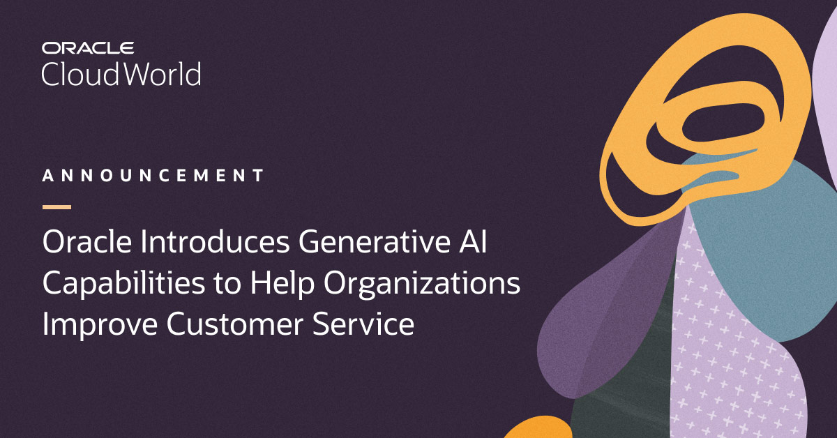 Oracle Introduces Generative Ai Capabilities To Help Organizations