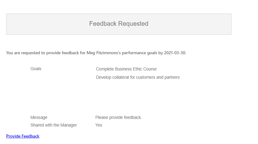 The image shows a Feedback Requested notification. Two goals are listed in the notification. The notification has a Provide Feedback link.